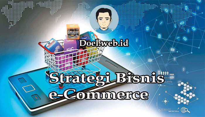 Strategi Bisnis e-Commerce 