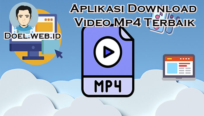 Aplikasi Download Video Mp4 Terbaik