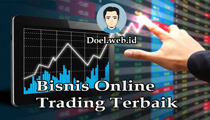 Bisnis Online Trading Terbaik