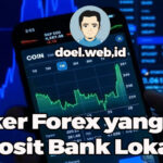 Broker Forex yang Bisa Deposit Bank Lokal