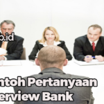 Contoh Pertanyaan Interview Bank
