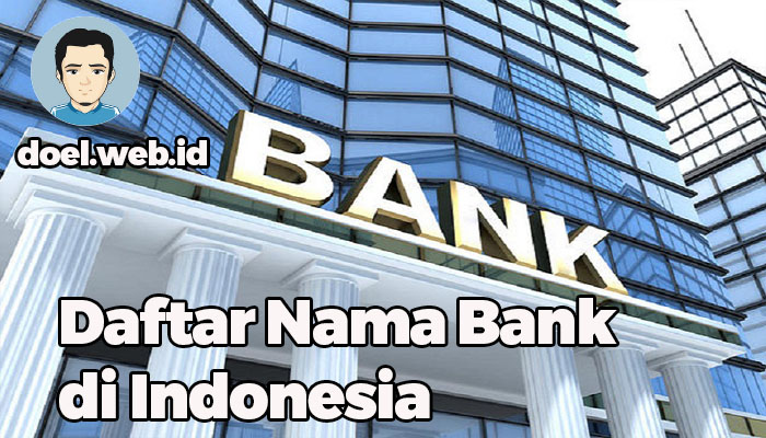 Daftar Nama Bank di Indonesia