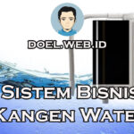 Sistem Bisnis Kangen Water
