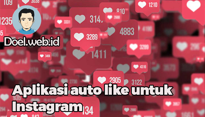 Aplikasi auto like untuk Instagram
