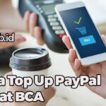 Cara Top Up PayPal lewat BCA