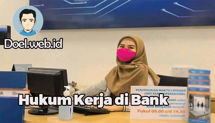 Hukum Kerja di Bank