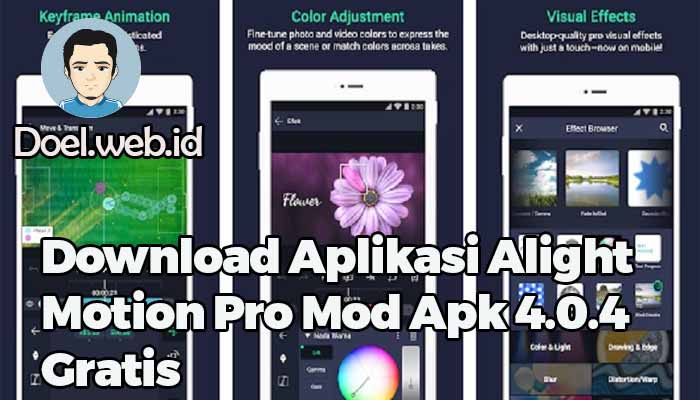 Download Aplikasi Alight Motion Pro Mod Apk 4.0.4 Gratis