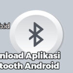 Download Aplikasi Bluetooth Android