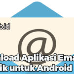 Download Aplikasi Email Terbaik untuk Android