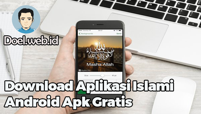 Download Aplikasi Islami Android Apk Gratis