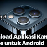 Download Aplikasi Kamera Iphone untuk Android
