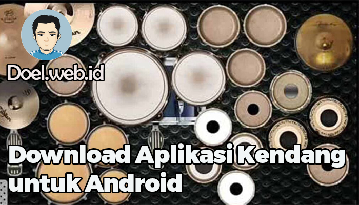 Download Aplikasi Kendang untuk Android