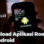 Download Aplikasi Root Hp Android