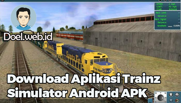 Download Aplikasi Trainz Simulator Android APK