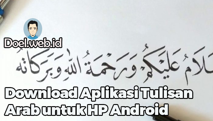 Download Aplikasi Tulisan Arab untuk HP Android