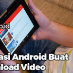 Aplikasi Android Buat Download Video