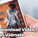 Cara Download Video TikTok Dengan Vidmate