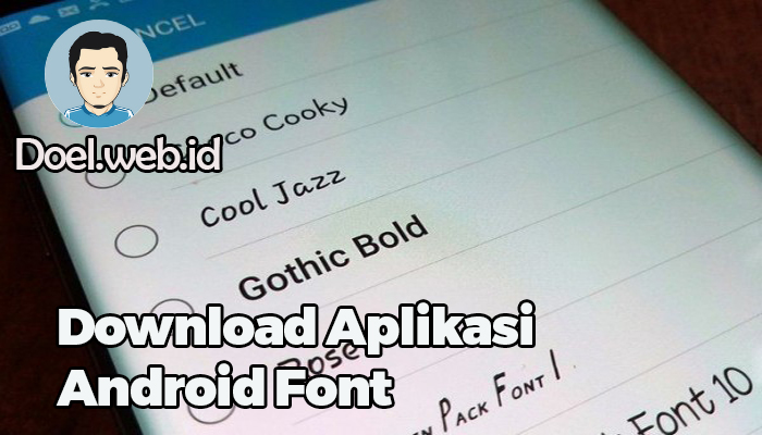 Download Aplikasi Android Font