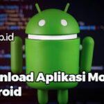 Download Aplikasi Mod Android Untuk Membuka Fitur Keren dan Premium Aplikasi Original