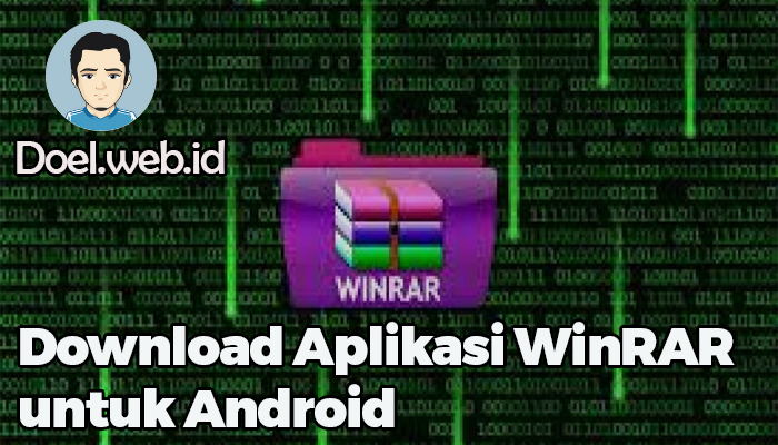 Download Aplikasi WinRAR untuk Android