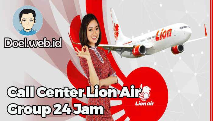 Call Center Lion Air Group 24 Jam