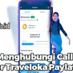 Cara Menghubungi Call Center Traveloka Paylater
