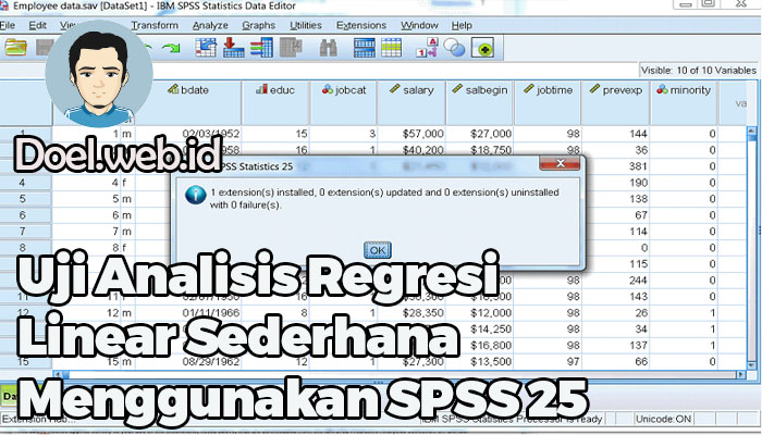 Uji Analisis Regresi Linear Sederhana Menggunakan SPSS 25