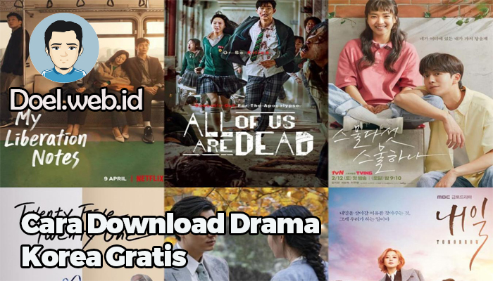 Cara Download Drama Korea Gratis 
