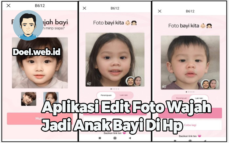 Aplikasi Edit Foto Wajah Jadi Anak Bayi Di Hp