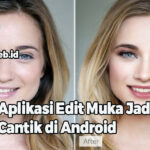 Aplikasi Edit Muka Jadi Cantik di Android