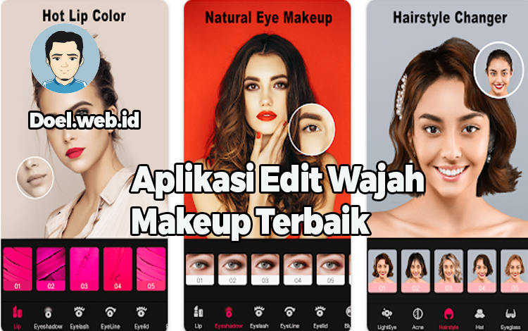Aplikasi Edit Wajah Makeup Terbaik
