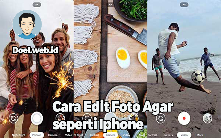 Cara Edit Foto Agar seperti Iphone