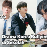 Drama Korea Bullying di Sekolah