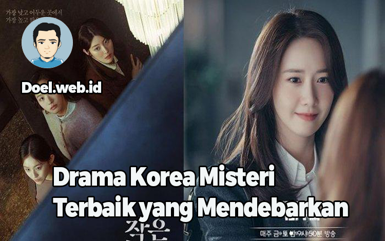 Drama Korea Misteri Terbaik yang Mendebarkan