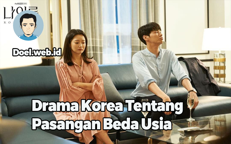 Drama Korea Tentang Pasangan Beda Usia