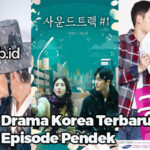 Drama Korea Terbaru Episode Pendek