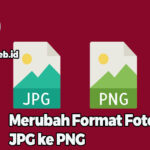 Merubah Format Foto JPG ke PNG