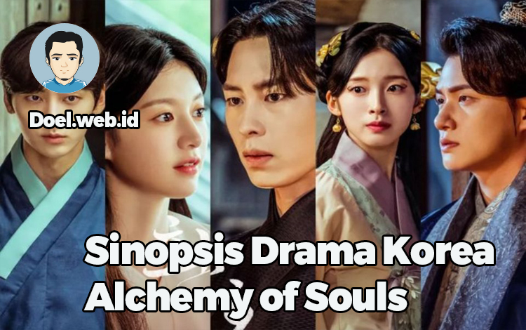 Sinopsis Drama Korea Alchemy of Souls