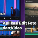 Aplikasi Edit Foto dan Video