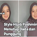 Style Hijab Pashmina Menutup Dada dan Punggung