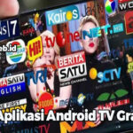 Aplikasi Android TV Gratis