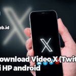 Download Video X (Twitter) di HP android