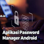 Aplikasi Password Manager Android