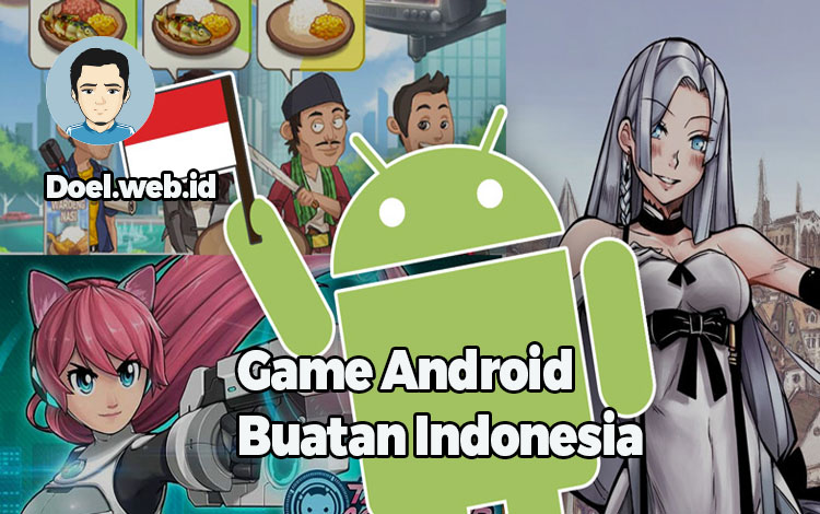 Game Android Buatan Indonesia