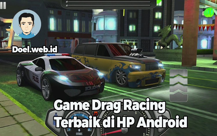 Game Drag Racing Terbaik di HP Android