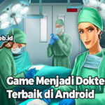 Game Menjadi Dokter Terbaik di Android
