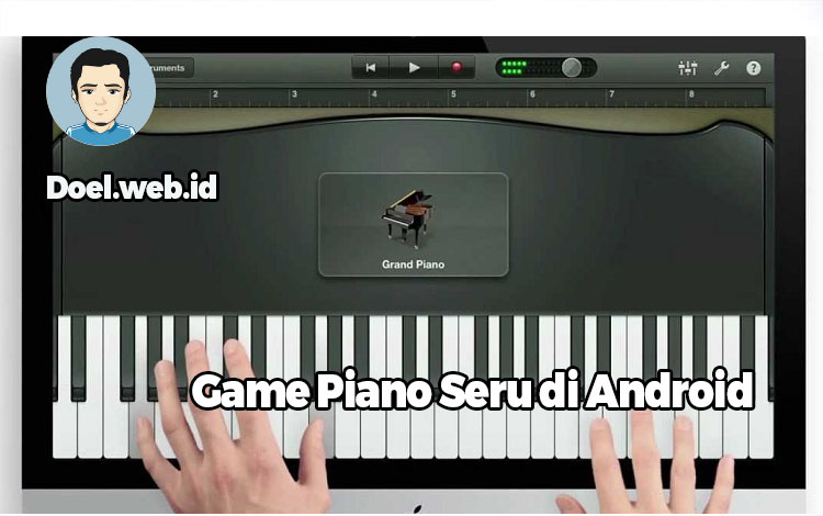 Game Piano Seru di Android