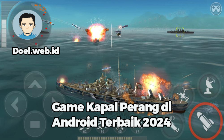 Game Kapal Perang di Android Terbaik 2024