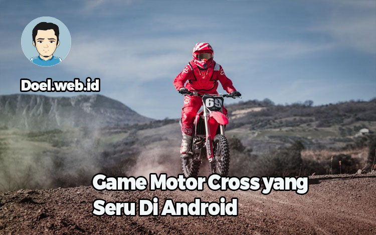 Game Motor Cross yang Seru Di Android