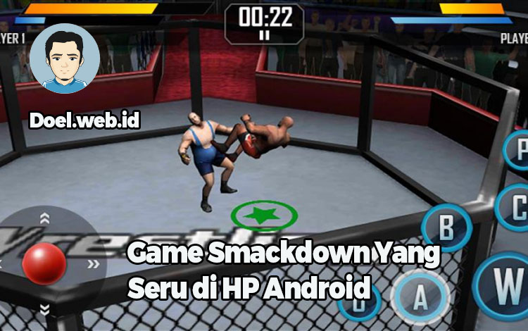 Game Smackdown Yang Seru di HP Android